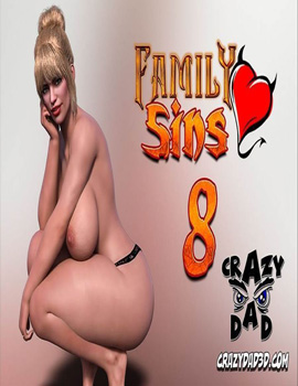 Family Sins 8 – Crazy Dad Completo!
