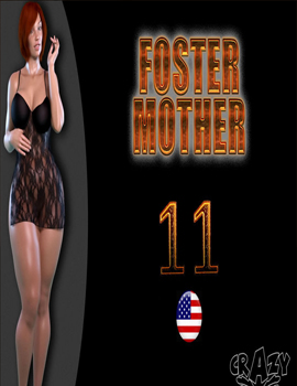 Foster Mother 11 – CarazyDad3d